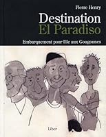 Destination El Paradiso 2895782067 Book Cover