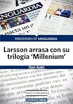 Larsson arrasa con su trilogía 'Millennium'