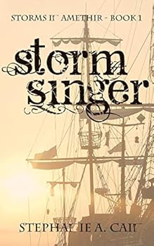 Stormsinger - Book #1 of the Storms in Amethir
