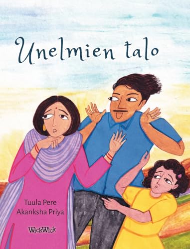 Unelmien talo: The Finnish Edition of "The Dream House" (Stories of India)