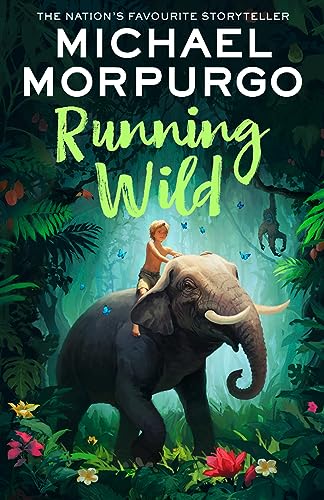 Running Wild: A heart-warming jungle adventure story for children