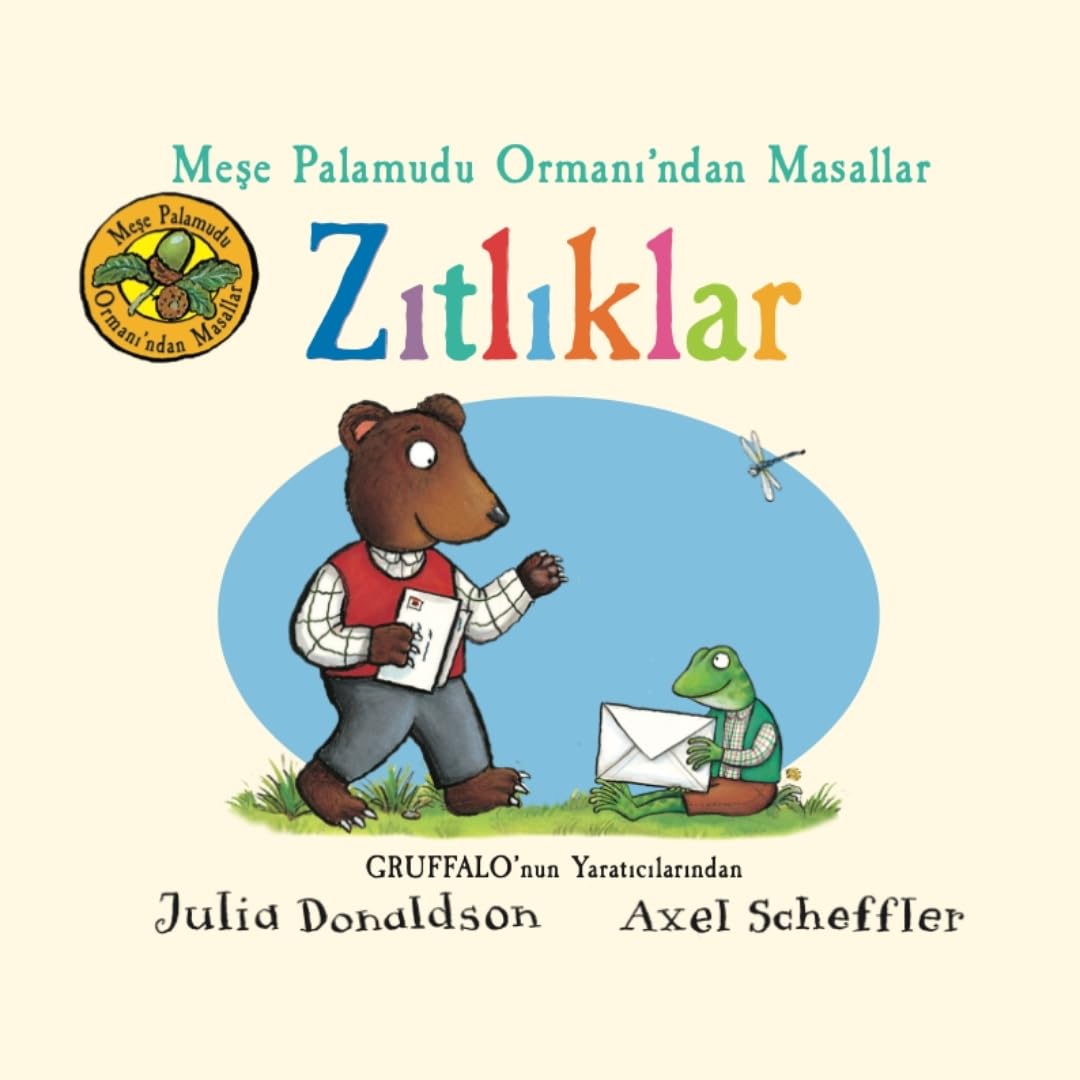Meşe Palamudu Ormanı’ndan Masallar - Zıtlıklar (Ciltli) (Kapak Değişebilir)