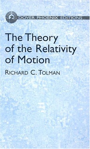 The Theory of the Relativity of Motion (Dover Phoenix Editions)