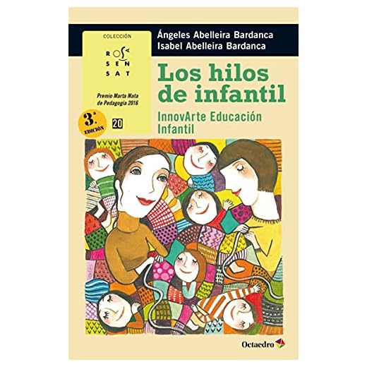 Los hilos de infantil. InnovArte Educación Infantil (Rosa Sensat)