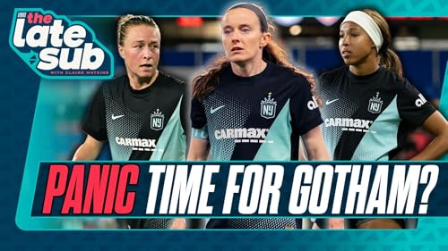 EVERYTHING That&rsquo;s Gone WRONG For Gotham & Why the NWSL's Reigning Champs Can't Score | Plus the Surprising Houston 