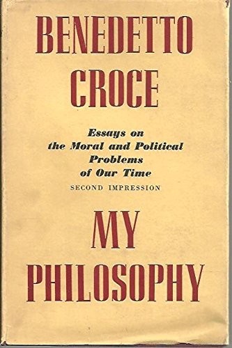My Philosophy, and Other Essays on the Moral an... [Unknown] B00G4GG46S Book Cover