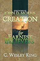 Creation for Earnest Believers 0880195525 Book Cover