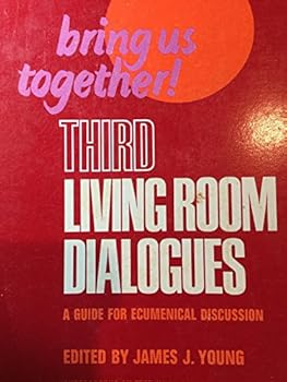 Paperback Third Living Room Dialogues : Bring Us Together Book