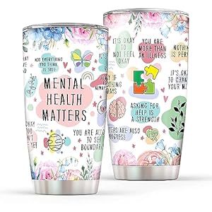Mental Health Gift for Women, Positive Daily Affirmation Motivation Gift, Inspirational Self Care Gifts for Women, Positive Quotes Mental Health Cup, Therapist Gift Mental Health Matters Tumbler 20 Oz