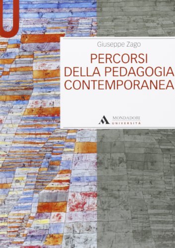 Percorsi della pedagogia contemporanea