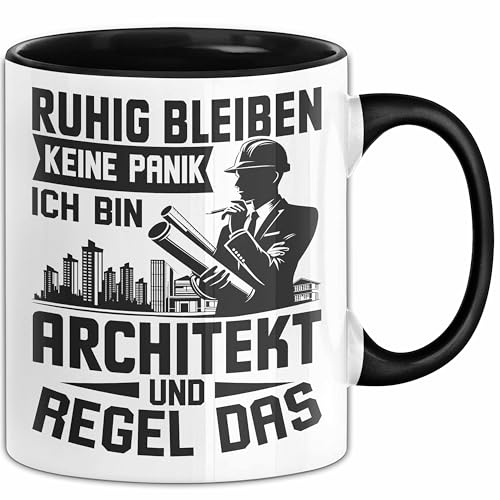 Architekt Tasse Geschenk Ruhig Bleiben Ich Bin Architekt Und Regel Das Geschenkidee (Schwarz)