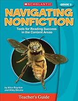 Navigating Nonfiction Grade 3 Teacher's Guide 0439782945 Book Cover