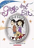 Zain and Ana #2: Ghost's Don̢¢t Eat
