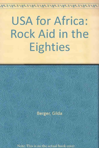 USA for Africa: Rock Aid in the Eighties 0531102998 Book Cover