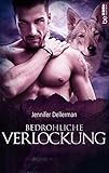  Bedrohliche Verlockung (Woodcliff 4)