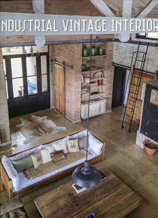 VINTAGE INDUSTRIAL INTERIORS : Amazon.in: Books