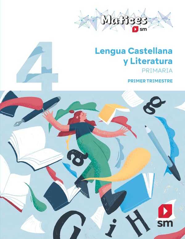 Lengua Castellana y Literatura. 4 Primaria. Trimestres. Matices