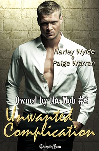 Unwanted Complication (With: Paige Warren)