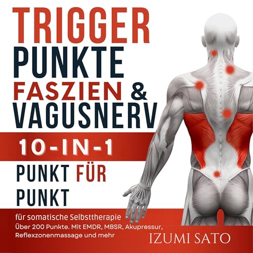 Page de couverture de Triggerpunkte, Faszien & Vagusnerv 10-in-1 für somatische Selbsttherapie