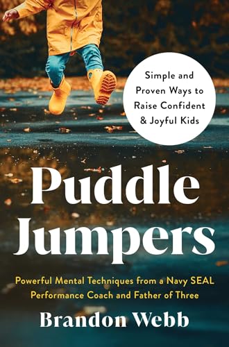 Puddle Jumpers: Simple and Proven Ways to Raise Confident &