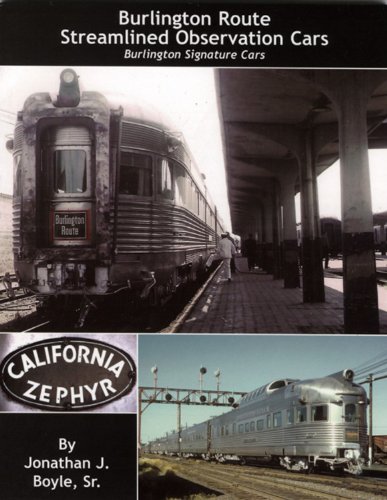 Burlington Route Streamlined Observation Cars: Burlington Signature Cars