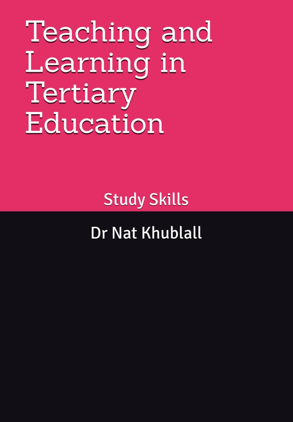 Teaching and Learning in Tertiary Education: Study Skills