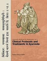 Clinical Protocols & Treatments in Ayurveda (Ayurvedic Medicine for Westerners, #3) 1500704695 Book Cover