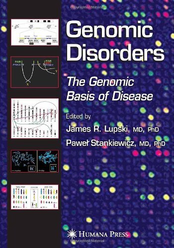 Genomic Disorders: The Genomic Basis of Disease (English Edition)