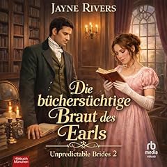 Die b&uuml;chers&uuml;chtige Braut des Earls cover art