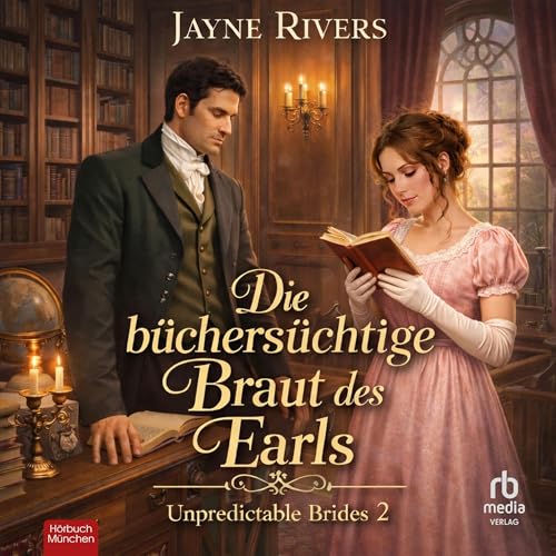 Die b&uuml;chers&uuml;chtige Braut des Earls cover art