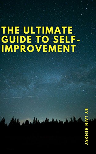 The Ultimate guide to Self-improvement