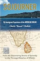 Sojourner: From the Shimmering Shores of Serendip to the Thronged Beaches of Waikiki B0CTVQ45FW Book Cover