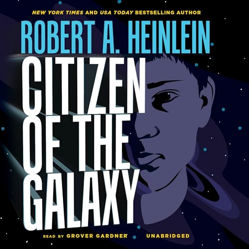Amazon.com: Citizen of the Galaxy (Audible Audio Edition): Robert