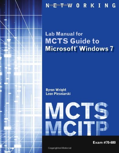 MCTS Guide to Microsoft Windows 7, #70-680 - Lab Manual (11) by Wright, Byron - Plesniarski, Leon [Paperback (2011)]
