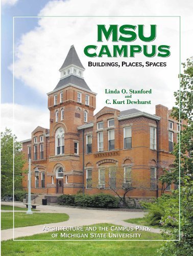 MSU Campus??uildings, Places, Spaces: Architecture and the Campus Park of Michigan State University by Linda O. Stanford (2002-09-30)