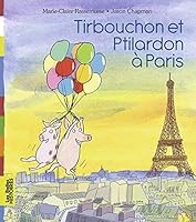 Tirbouchon et Ptilardon à Paris 2747087069 Book Cover