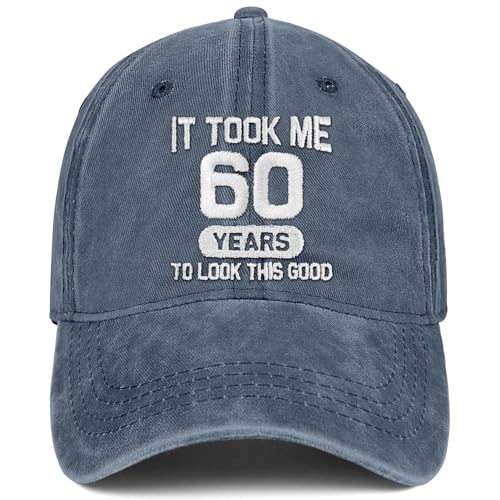 Image of 60th Birthday Gifts for Men Women 60 Year Old Gifts Decorations Took Me 60 Years to Look This Good Washed Cotton Hat