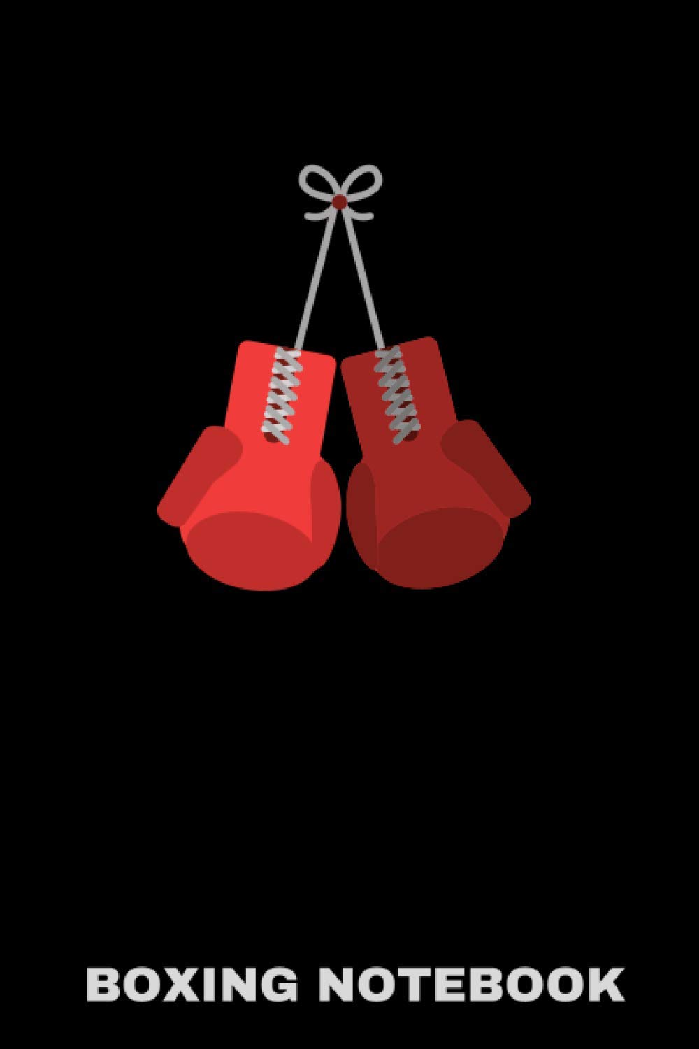 Boxing Notebook: Notebook For The Best Fighter for Writing and Taking Notes "6"x"9" 120 pages