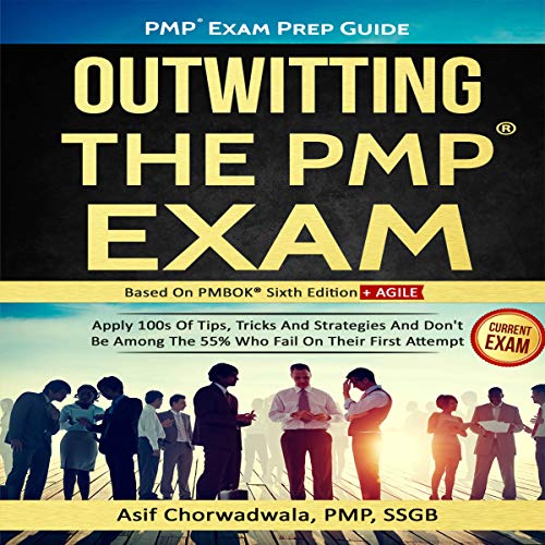PMP Exam Prep Guide: Outwitting the PMP Exam by Asif Chorwadwala episode artwork