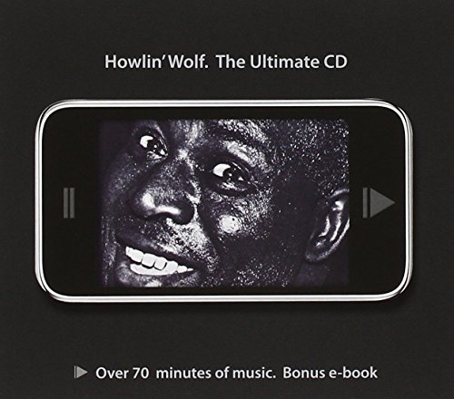 Howlin' Wolf. The Ultimate Cd