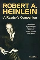 Robert A. Heinlein : A Reader's Companion 0967987407 Book Cover