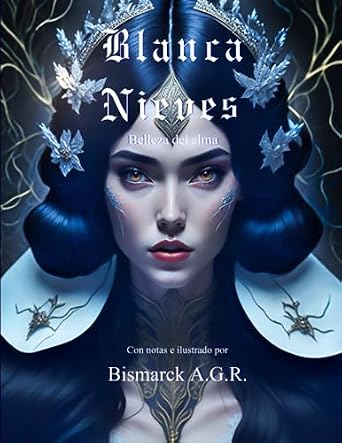 Amazon.com: Blanca Nieves: Belleza del Alma (Spanish Edition