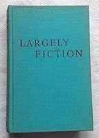 Largely Fiction B0007E8E8O Book Cover