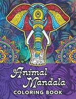 Animal Mandala Coloring Book: Relaxing Coloring Book for Adults B0BM8HL946 Book Cover