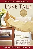 Love Talk Workbook for Women: Speak Each Other's Language Like You Never Have Before