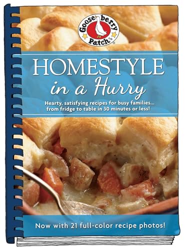 Homestyle in a Hurry: Updated with more than 20 mouth-watering photos! (Everyday Cookbook Collection)