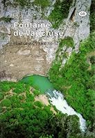 Fontaine De Vaucluse: History of the Spring: Origin and Formation, Underwater Exploration B00133OPNQ Book Cover