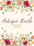 Antique Booth Inventory Log Book: Simple Record Book Ideal for Tracking Inventory & Profit Margin for Each Product