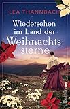 weihnachtssterne giftig für katzen  Wiedersehen im Land der Weihnachtssterne: Roman (Die Weihnachtsstern-Saga, Band 2)