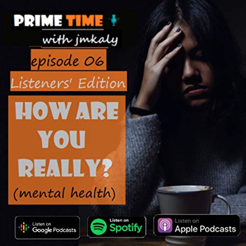 How Are You Really? (Mental Health)